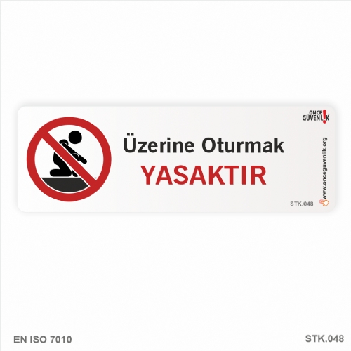 zerine Oturmak Yasaktr