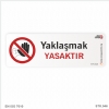 Yaklamak Yasaktr